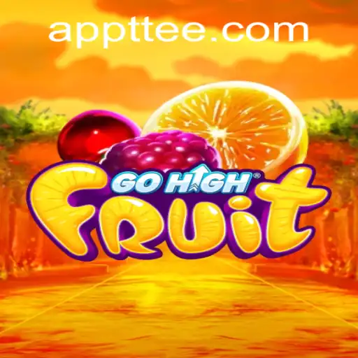 Discover the Exciting World of GoHighFruit with TTEE.COM